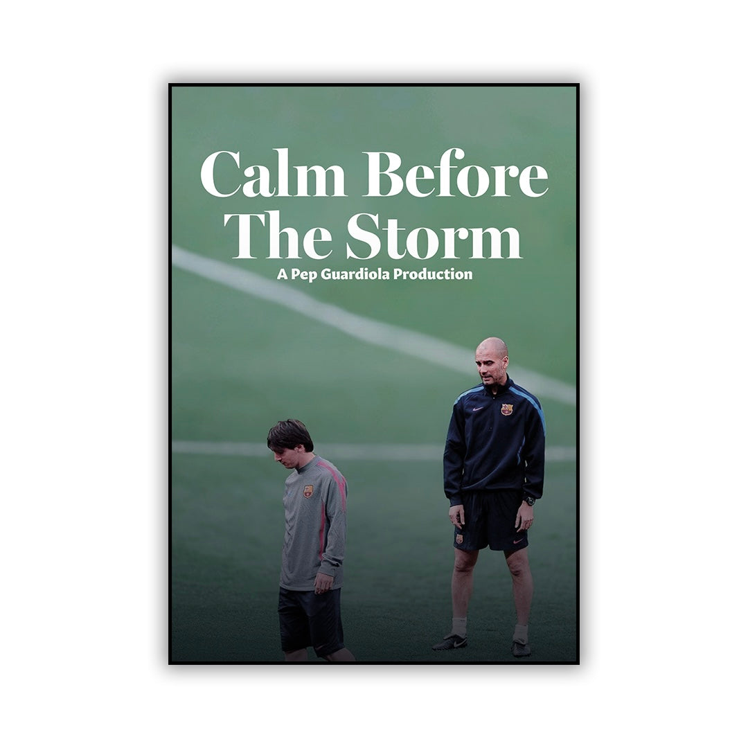 Calm Before Storm - Lionel Messi